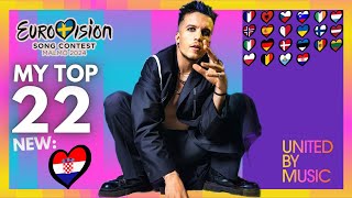 Top 22 | Eurovision 2024 | NEW: 🇭🇷 | My Top ESC 2024 (So Far)