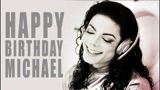 Michael Jackson ♥ღ Happy Birthday  ~#xyanaღILMOMJ