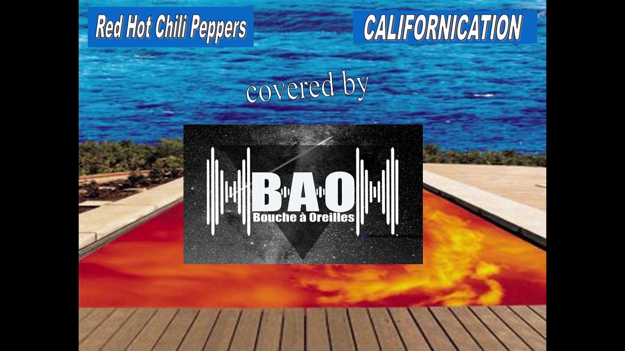 Californication Red HOT Chili Peppers cover acoustic by BAO YouTube