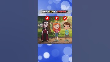 Who Among The Kids Is The Vampire? #riddles #shorts