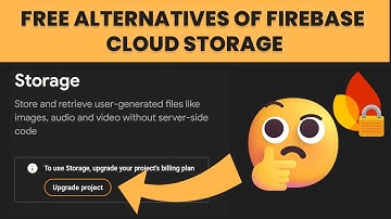 🔒Firebase Storage Locked? Try These Free Alternatives