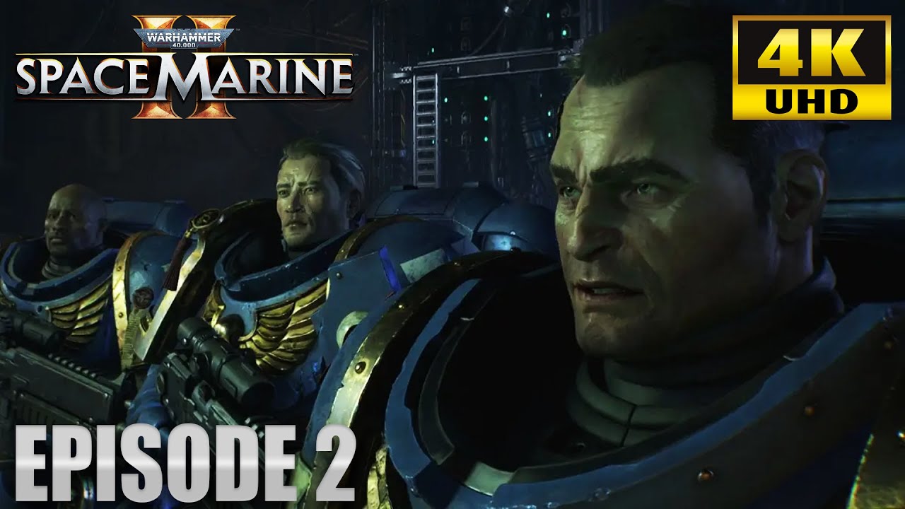 WARHAMMER 40,000: SPACE MARINE 2 WALKTHROUGH GAMEPLAY (EPISODE 2) - YouTube