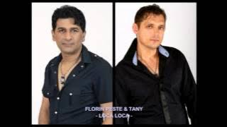 FLORIN PESTE & TANY -  LOCA LOCA - AUDIO HD