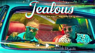 Ally Kiba -Jealous Feat Mayorkun Official Audio