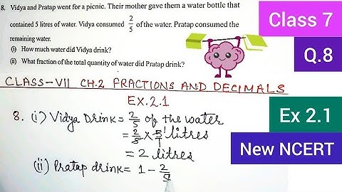Class 7 Maths | Q 8 | Ex 2.1 Chapter 2 Fractions and Decimals | New NCERT