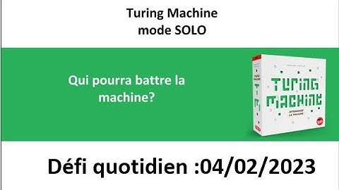 Board Game : Turing machine 4 février