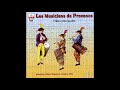 Les musiciens de provence maurice guis  les gaudets menuet  rigaudon