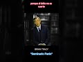 Consejo de Brian Tracy - Éxito en la vida