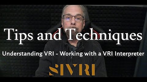 #1 ASL Version of Tips and Techniques   Working with a VRI Interpreter