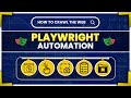 How To Automate with Playwright