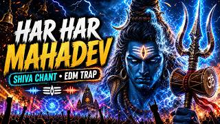 Har Har Mahadev 🔱 Shiva Chant EDM Trap | Om Namah Shivaya Festival Bass Remix
