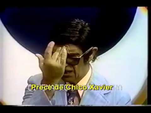 Prece de Chico Xavier - Tv Tupi 1976