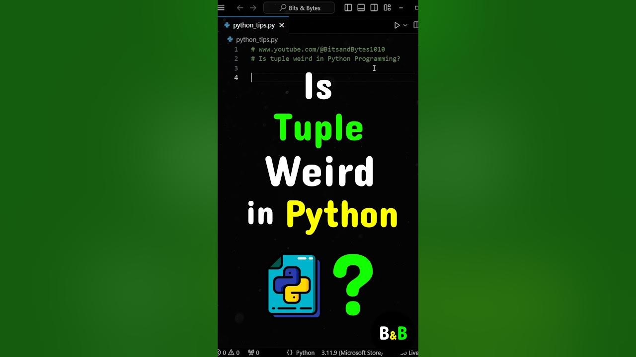 Is Tuple Weird In Python? #python #programming #coding - YouTube