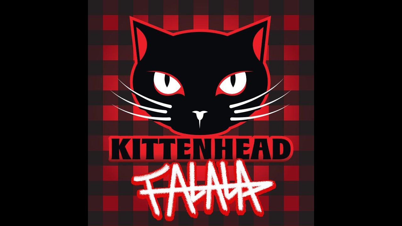 Kittenhead - Falala