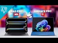 iPad Pro M4 vs Surface Pro 11 - A New Worthy Challenger?