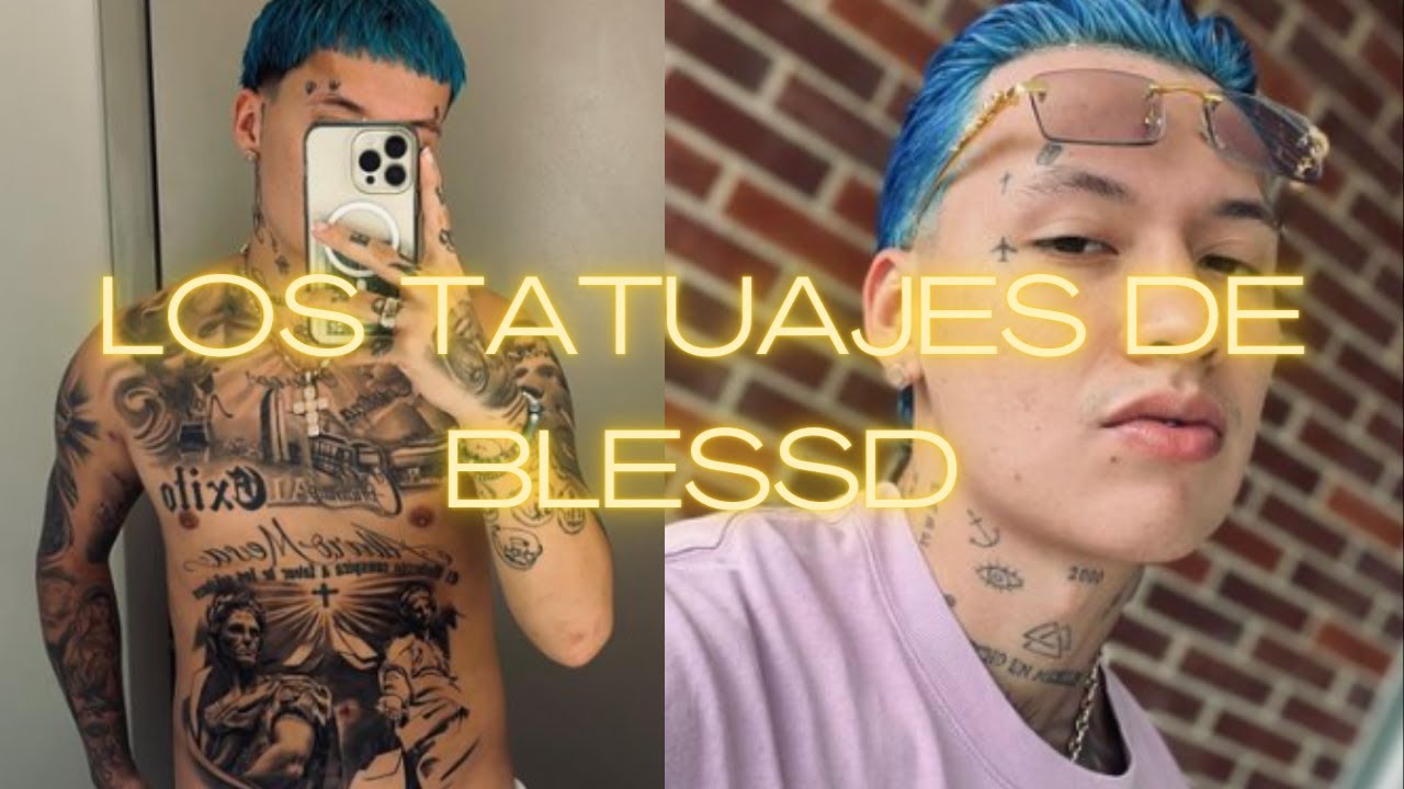 Analizando Los Tatuaje De Blessd Y Su Estilo F*ck Boy - YouTube