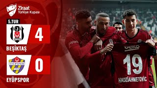 Beşiktaş 4-0 Eyüpspor MAÇ ÖZETİ (Ziraat Türkiye Kupası 5. Tur Maçı) / 16.01.2024