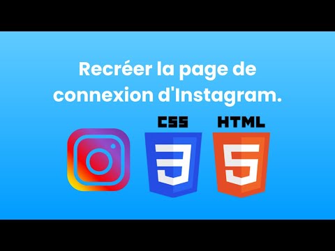 ?‍? Recréer la page de connexion d'Instagram en HTML et CSS !