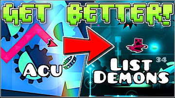 How I went from ACU to LIST DEMONS in under 2 months . . .