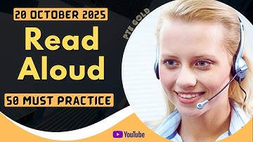PTE Read Aloud - OCTOBER 2025 - MUST PRACTICE