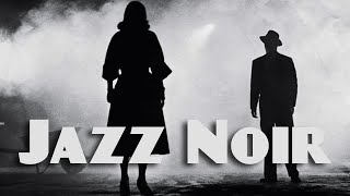 Jazz Noir | 1 Hour Jazz Noir Saxophone Music | Jazz Noir Music Playlist