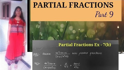 PARTIAL FRACTIONS / MATHS 2A Partial Fractions / Partial Fractions INTER 2nd year