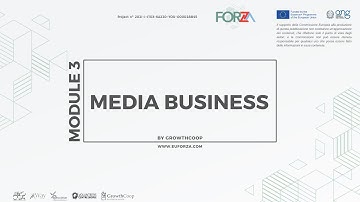 FORZA Module 3 - Media Business