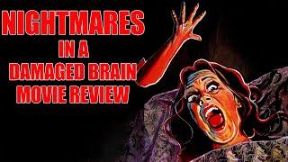 Nightmares In A Damaged Brain Movie Review 1981 4K Uhd Severin Films