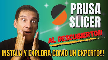 Curso y Consejos de Prusa Slicer Parte 1