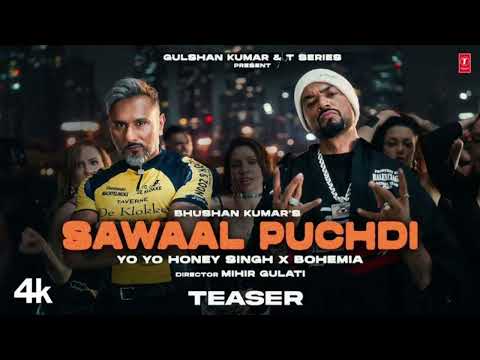 Sawaal Puchdi (Official Video) | Yo Yo Honey Singh | Bohemia | 51 Glorious Days | Bhushan Kumar🎶🎧