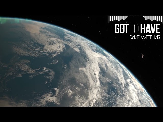 Dave Matthias - Got To Have