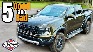 5 Good and Bad  2024 Ford Ranger Raptor