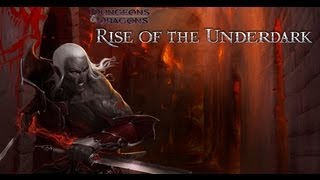 Dungeons and Dragons - Rise of the Underdark Interview