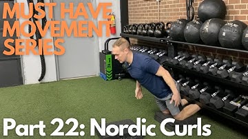 Nordic Hamstring Curl (LEVEL UP YOUR HAMSTRINGS) - Must Have Movement Series Part 22