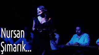 Nursan - Şımarık...