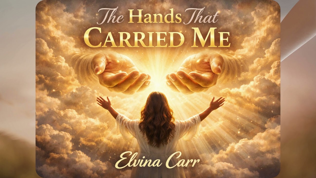 The Hands That Carried Me