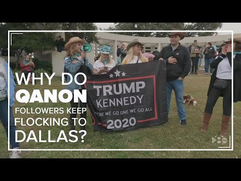 QAnon in Dallas: Why have QAnon followers been flocking to Dealey Plaza -- and what do they believe?