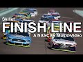 Finish Line-A NASCAR Music Video