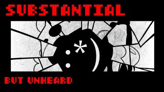 FNF SUBSTANTIAL BUT UNHEARD COVER