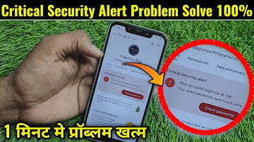 Gmail Critical Security Alert Problem | Your Account Might be at Risk Problems Solve |. Hindimesikho
