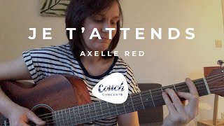 Video thumbnail of "Je t'attends / Axelle Red / Acoustic cover"