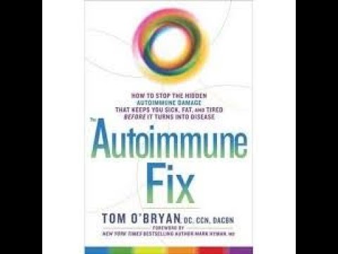 Dr Tom O'Bryan The Autoimmune Fix - YouTube