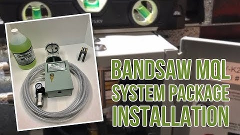 Maglube Bandsaw MQL System Package Installation Instructions