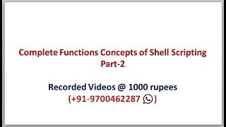 Complete Functions Concepts of Shell Scripting  | Functions of Shell scripting Part-2