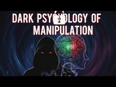 The Dark Psychology of Manipulation (And How to Protect Your Mind ...