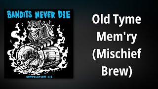 David Dondero // Old Tyme Memry (Mischief Brew)