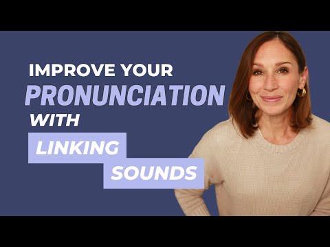Linking Sounds in American English | Connecting