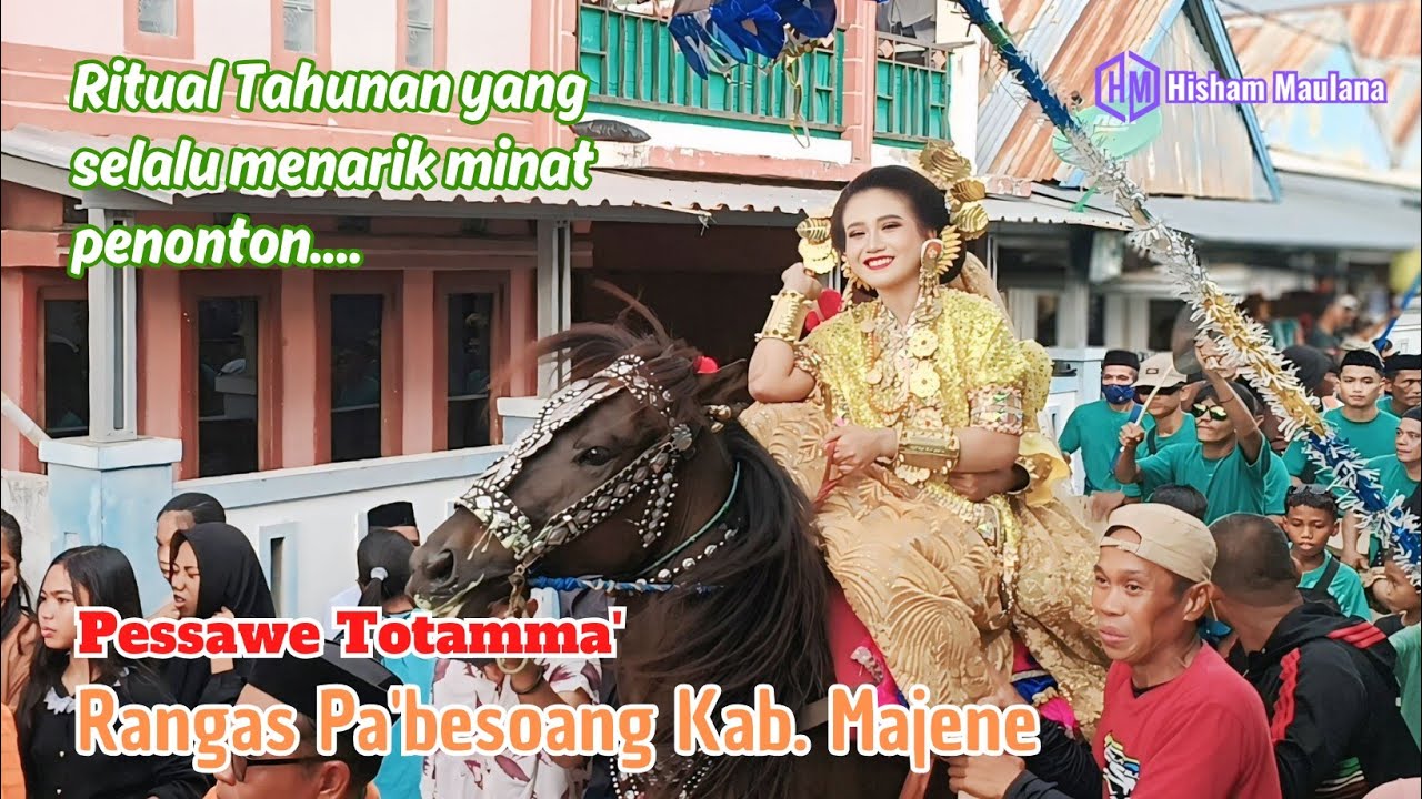 Pessawe Totamma' Rangas Pa'besoang Kab. Majene