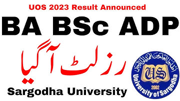 BA BSc ADP Result 2023 Announced Sargodha University | BA BSc ADP Result Position Holders UOS