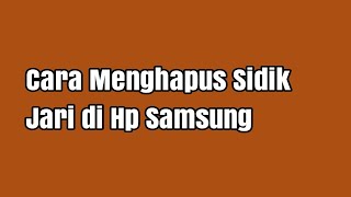 Download lagu How to Delete Fingerprints on a Samsung Phone